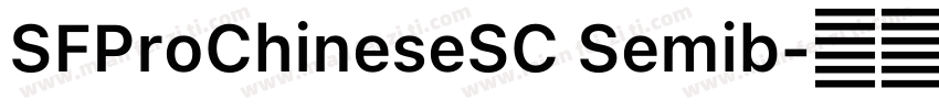 SFProChineseSC Semib字体转换